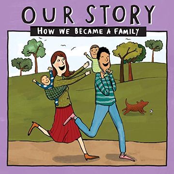 portada Our Story - how we Became a Family (12): Mum & dad Families who Used Double Donation - Twins (012) (Our Story 012Hcdd2) 