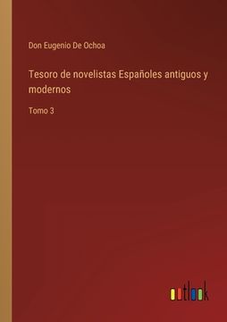 portada Tesoro de novelistas Españoles antiguos y modernos: Tomo 3