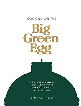 portada Cooking on the big Green Egg: The Essential Guide (en Inglés)