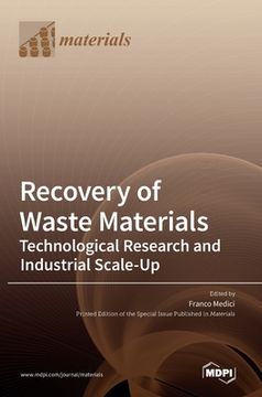 portada Recovery of Waste Materials: Technological Research and Industrial Scale-Up (en Inglés)
