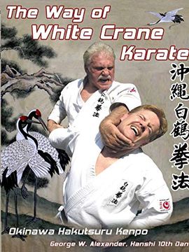 portada The way of White Crane Karate (en Inglés)