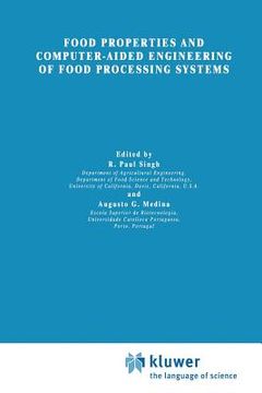 portada Food Properties and Computer-Aided Engineering of Food Processing Systems