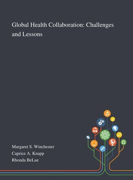 portada Global Health Collaboration: Challenges and Lessons (en Inglés)