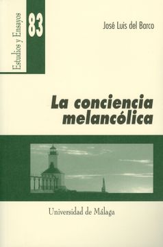 portada La Conciencia Melancólica: 83 (Estudios y Ensayos) (in Spanish)