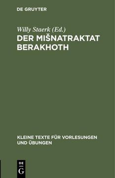 portada Der Mi¿ Natraktat Berakhoth: In Vokalisiertem Text mit Sprachlichen und Fachlichen Bemerkungen (in German)