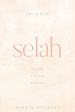 portada Selah: Pause Listen Praise (in English)