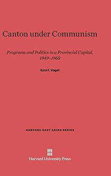 portada Canton Under Communism (Harvard East Asian) (en Inglés)