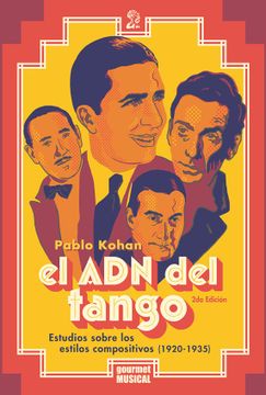 portada El adn del Tango - Estudios Sobre los Estilos Compositivos (1920-1935)