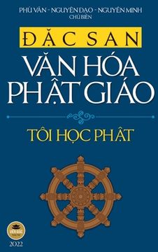 portada Đặc san Văn hóa Phật giáo 2022 - Tôi Học Phật (in Vietnamita)