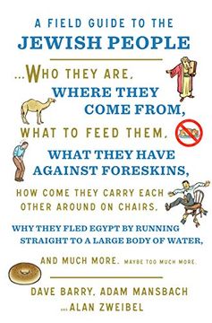 portada A Field Guide to the Jewish People: Who They Are, Where They Come From, What to Feed Them…And Much More. Maybe too Much More 