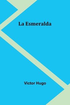 portada La Esmeralda (in French)