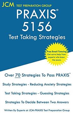portada Praxis 5156 Test Taking Strategies: Praxis 5156 Exam - Free Online Tutoring - the Latest Strategies to Pass Your Exam. (en Inglés)