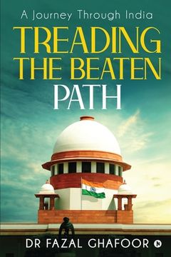 portada Treading the Beaten Path: A Journey Through India