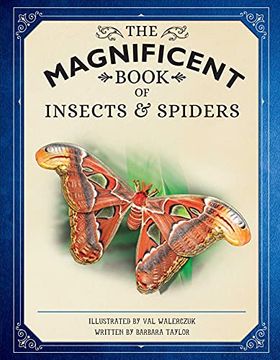 portada The Magnificent Book of Insects and Spiders: (Animal Books for Kids, Natural History Books for Kids) 