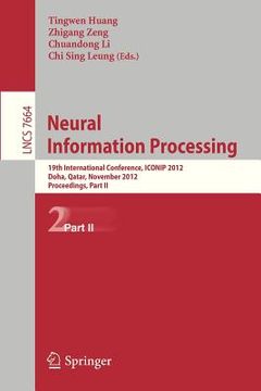 portada neural information processing: 19th international conference, iconip 2012, doha, qatar, november 12-15, 2012, proceedings, part ii