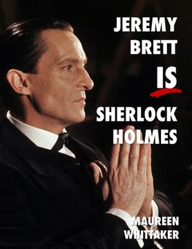 portada Jeremy Brett is Sherlock Holmes (en Inglés)