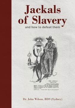 portada Jackals of Slavery and How to Defeat Them (en Inglés)