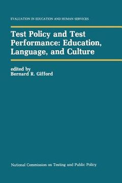 portada Test Policy and Test Performance: Education, Language, and Culture