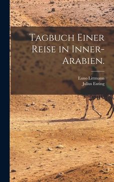 portada Tagbuch einer Reise in Inner-Arabien. (en Alemán)