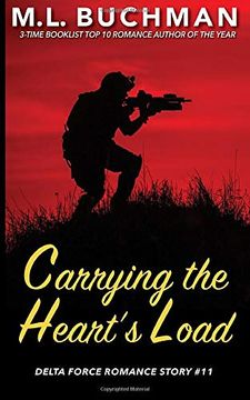 portada Carrying the Heart’S Load: A Special Operations Military Romance Story (Delta Force Short Stories) 