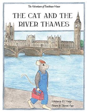 portada The Cat and the River Thames (The Adventures of Boathouse Mouse)