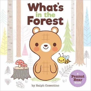 portada Peanut Bear: What's in the Forest? (en Inglés)