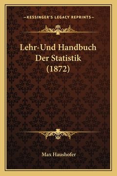 portada Lehr-Und Handbuch Der Statistik (1872) (en Alemán)