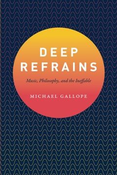 portada Deep Refrains: Music, Philosophy, and the Ineffable (en Inglés)