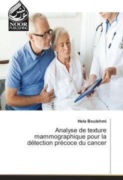 portada Analyse de texture mammographique pour la détection précoce du cancer (OMN.NOOR PUBLIS)