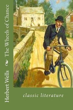 portada The Wheels of Chance: classic literature (en Inglés)