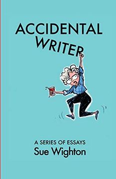 portada Accidental Writer: A Series of Essays (in English)
