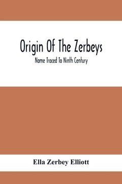 portada Origin Of The Zerbeys; Name Traced To Ninth Century (en Inglés)