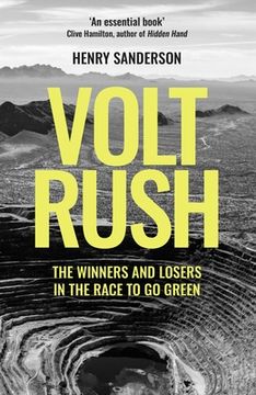 portada Volt Rush: The Winners and Losers in the Race to go Green 