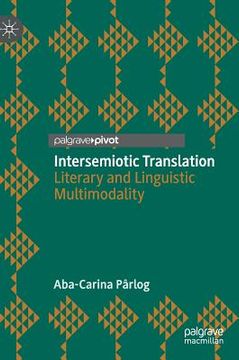 portada Intersemiotic Translation: Literary and Linguistic Multimodality (en Inglés)
