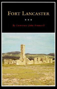 portada fort lancaster: texas frontier sentinel (in English)
