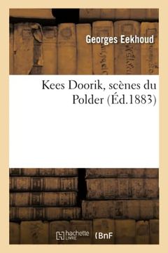 portada Kees Doorik, Scènes du Polder (en Francés)