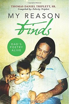 portada My Reason Finds: Dad's Poetry Alive