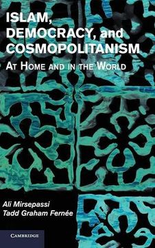 portada Islam, Democracy, and Cosmopolitanism 