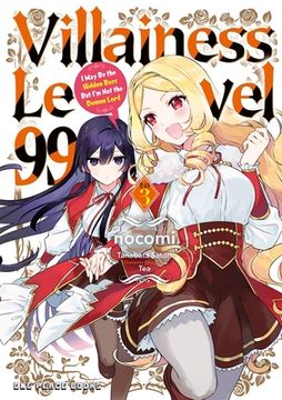 portada Villainess Level 99 Volume 3: I May Be the Hidden Boss But I'm Not the Demon Lord (in English)