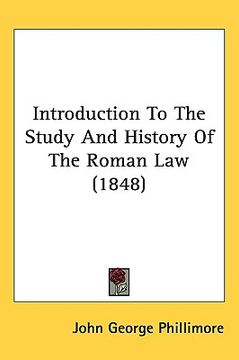 portada introduction to the study and history of the roman law (1848) (en Inglés)