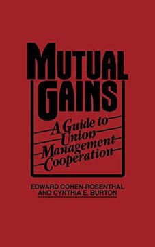 portada Mutual Gains: A Guide to Union-Management Cooperation (en Inglés)
