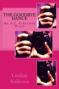 portada The Goodbye Dance: An A.J. Ackerman Novel (in English)
