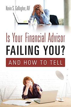 portada Is Your Financial Advisor Failing You? And how to Tell (en Inglés)