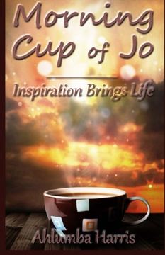 portada Morning cup of jo: Inspiration Brings Life (en Inglés)