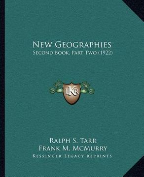 portada new geographies: second book, part two (1922) (in English)
