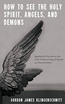 portada How to see the Holy Spirit, Angels, and Demons (en Inglés)