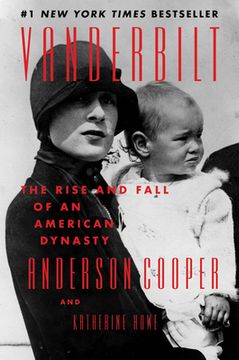 portada Vanderbilt: The Rise and Fall of an American Dynasty (in English)