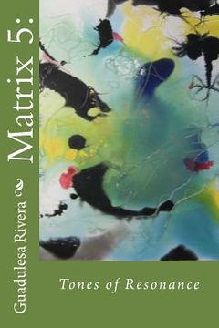 portada Matrix 5: Tones of Resonance (en Inglés)
