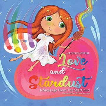 portada Love and Stardust: A Message From the Starchild (en Inglés)