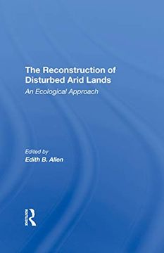 portada The Reconstruction of Disturbed Arid Lands: An Ecological Approach (en Inglés)